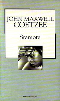 Literatura - John Maxwell Coetzee: Sramota [ 25.88 Kb ]