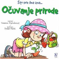 Literatura - Marinkovi� i Pavli�: �to sve Ana zna... O�uvanje prirode