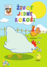 Život jedne kokoši Život jedne kokoši