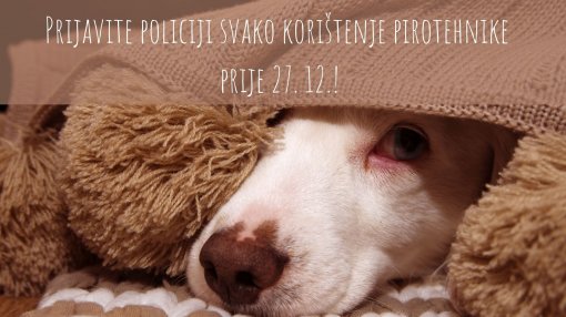 prijavite policiji kori�tenje pirotehnike prije 27.12. [ 303.45 Kb ]